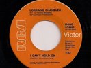NORTHERN SOUL 45 LORRAINE CHANDLER - I CAN'T HOLD ON / SHE DON'T WANT YOU - RCA