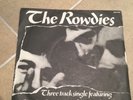 The Rowdies- A.C.A.B Rare pressing BN109 Ex cond