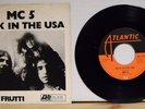MC5 - Back In The USA / Tutti Frutti 7