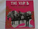RARE FRENCH EP THE V.I.P'S/WHAT THAT SOUND/FONTANA 460.238/COME ON UP.FANTASTIC
