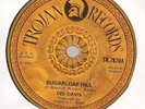 DEL DAVIS - SUGARLOAF HILL - BABY DON'T WAKE ME  VG+ 7