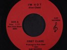 FIRST CLASS: I'm Hot / Havin' A Party 45 (obscure Boogie) rare Soul