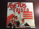 Foetus Over Frisco - 
