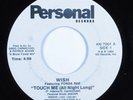 Modern Soul Boogie 45 WISH Touch Me (All Night Long) PERSONAL HEAR