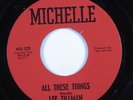 Northern Soul 45 LEE TILLMAN All These Things MICHELLE VG+ HEAR