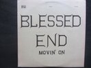 Blessed End-Movin' On   psych  garage  original 