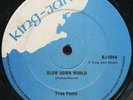 True Facts - Slow Down World UK King-Jam 12