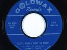 Northern/Deep Soul 45 JAMES CARR That's What I Want To Know GOLDWAX HEAR