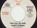RANDY JACKSON - HOW CAN I BE SURE (EPIC) 70's MODERN MID-TEMPO SOUL **Listen**
