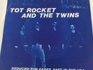 Tot Rocket and the Twins vinyl 45RPM 7