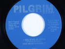 Sweet Soul 45 ONE MAN'S FAMILY I Believe In Love PILGRIM promo HEAR