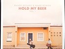READ Randy Rogers & Wade Bowen OOP Hold My Beer Vol.1 Vinyl LP RED DIRT Shrink