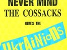 The Ukrainians - Never Mind The Cossacks Vinyl