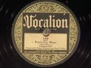 78 RPM -- Chippie Hill, Vocalion 1406, E  Blues - Jazz