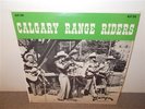 The Calgary Range Riders . Dix Hilton . Reynolds . Rare Aragon . Bluegrass . LP