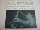J.R.Monterose With Ira Sullivan Horace Silver and More ..... Blue Note 1536