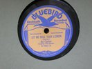 78rpm- 1920s-1930s blues jazz- Bo Carter- Bluebird Let me Roll Your Lemon E+