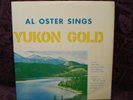 AL OSTER Sings Yukon Gold RARE CANADIAN ROCKABILLY Country LP MIDNIGHT SUN ROCK