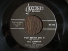 RARE R&B ROCKER  BILL JOHNSON  you better dig it  TALOS 402  CLEAN & GREAT