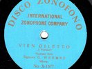 11g5.  Giuletta Wermez - I Puritani-Vien Diletto - Disco Zonofono X-1577 (AICC)