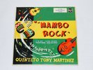 QUINTETO TONY MARTINEZ / Missisipi Mambo Rock RCA 3-20166 Pres. 1958 EP RARE
