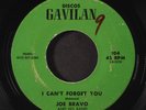 JOE BRAVO: I Can't Forget You / My Baby Left Me 45 Hear  (slight warp dnap, wol