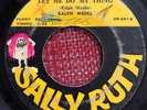 RALPH WEEKS - Let Me Do My Thing / MONSTER FUNK SOUL PANAMA 45 // Sally Ruth
