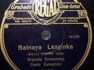 RUSSIAN 78 rpm RECORD Regal ORQUESTA DEREVENSKYJ Pawla Humeniuka ETHNIC