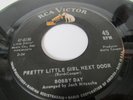 BOBBY DAY   NORTHERN SOUL 45 RCA-VICTOR  PRETTY LITTLE GIRL NEXT DOOR