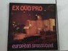 Ex Ovo Pro - European Spassvogel