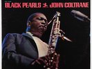 John Coltrane - Black Pearls LP - Prestige - PRST 7316 Stereo RVG VG+