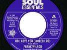 FRANK WILSON * Do I Love You + Sweeter As The Days Go By 7