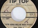 JIMMY BURNS You're Gonna Miss Me When I'm Gone Tip Top WLP Northern Soul 45 HEAR