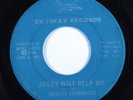 Soul Funk Gospel 45 GOSPEL COMFORTER Jesus Will Help Me SKYWAY HEAR