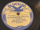 PRE WAR COUNTRY CARTER FAMILY Bluebird 6055 On the Rock/Where Shall I be? E-
