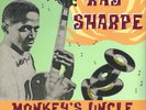 RAY SHARPE - MONKEYS UNCLE (12 trax - 10