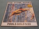 The Stone Roses   Fools Gold 9'53   12'' Vinyl    UK      ORE T 13