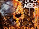 The Dead Daisies - Burn it down LP red Vinyl neu + ovp + CD AC/DC Mötley Crüe