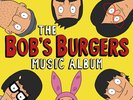 Bob's Burgers Music Album [Original Television Soundtrack] [LP] by Various Artis