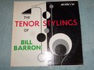 The Tenor Stylings Of Bill Barron Savoy Records MG 12160 VG+ Vinyl  VG+Cover