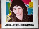 RICARDO ARJONA JESUS... VERBO, NO SUSTANTIVO Latin Pop Rock en Español