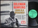 COLEMAN HAWKINS Good Old Broadway LP MOODSVILLE MVST 23 US 1962 Tommy Flanagan