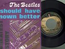 Beatles - I should have known better/Tell me why