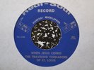 Soul Gospel 45 TRAVELING TORNADOES OF ST. LOUIS when jesus comes REDI-SOUL