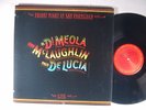 AL DIMEOLA/ JOHN McLAUGHLIN/ PACO DeLUCIA Friday Night.. LP COLUMBIA Pomo Photo