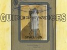 Guided By Voices - Space Gun [LP] 2018 vinyl release