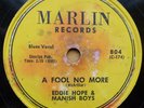 EDDIE HOPE & MANISH BOYS 78 MARLIN 804 A FOOL NO MORE
