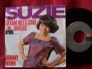 Suzie - Es kam alles ganz anders / Johnny Wann  Top German Ariola 45