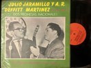 JULIO JARAMILLO Y A.R. DEFFITT MARTINEZ / RARE LP FONOGRAFO VENEZUELA