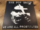LP Radar Records ?SCANLP31 The Pop Group ?We Are All Prostitutes UK 1988 POSTER